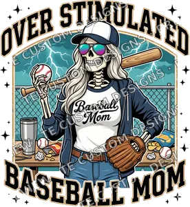 Overstimulated Baseball Mom